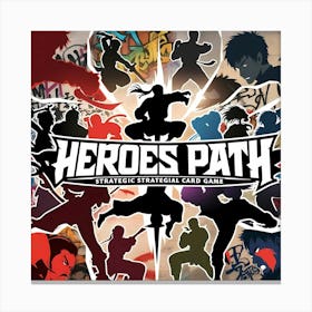 heroes path 1 Canvas Print