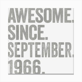 Awesome Since September 1966 56 Years Old 56th Birthday Gift Canvas Print