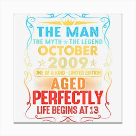 The Man Myth Legend Made In October 2010 12th Birthday Canvas Print