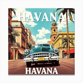 Havana Havana Canvas Print