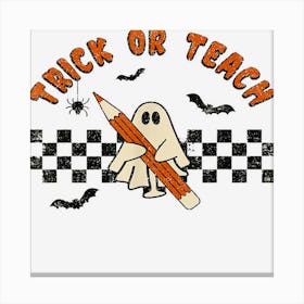 Trick Or Teach Ghost Witch Halloween Retro Floral Teacher Canvas Print