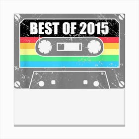 Birthday Best Of 2015 Vintage 2015 Canvas Print