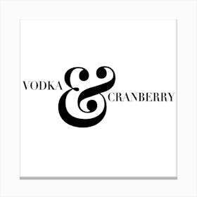 Vodka And Cranberry Square Canvas Print