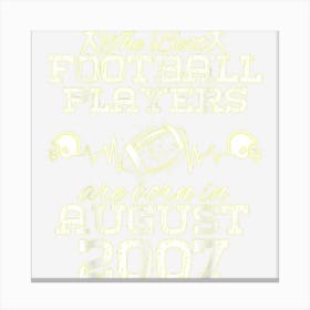 17 Year Old Birthday In August 2007 Best Footballplayers 1 Canvas Print