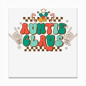 Auntie Claus Funny Christmas Family Matching Pajamas Auntie Canvas Print