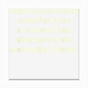 Funny Mother In Law Gift Houseguest Silverware Drawer Canvas Print