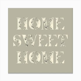 Home Sweet Home Light Canvas Print