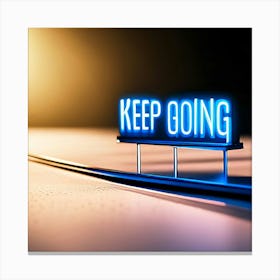 Keep Going Sign 1 Canvas Print