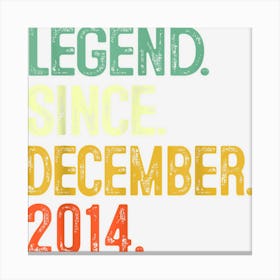 8th Birthday Gift Legend Since December 2014 8 Years Old Canvas Print