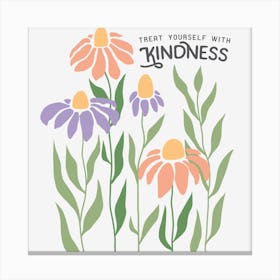 First Yourself With Kindness Canvas Print