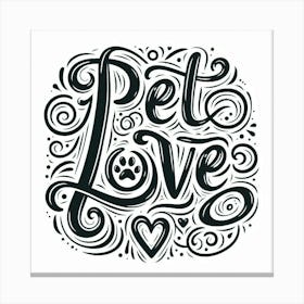 Pet Love Canvas Print