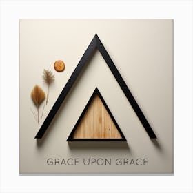 Grace Upon Grace Canvas Print