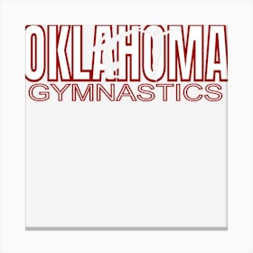 Oklahoma Gymnastics Competition Gymnast Tumbling Girl Gift Canvas Print