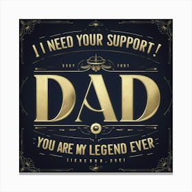 FATHER'S LOVE RESPECT Canvas Print