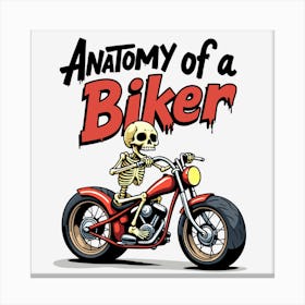 Anatomy Of Biker(1) Canvas Print