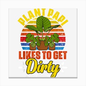 Plant Papi Vintage Gardening Plants For A Houseplant Breeder Canvas Print