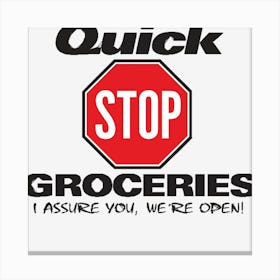 Quick Stop Groceries Canvas Print