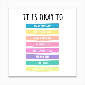 It Is Okay To Make Mistakes Canvas Print