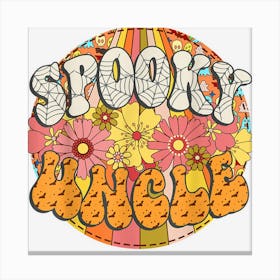 Spooky Uncle Retro Matching Family Groovy Halloween Canvas Print