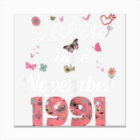 Awesome Since November 1991 Flowers 1991 November Birthday Canvas Print