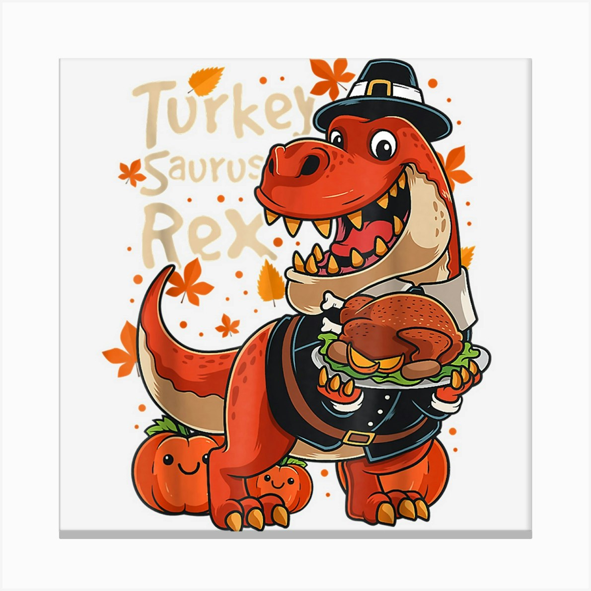 Dinosaur Rawr Thanksgiving Boys Turkey Saurus T Rex Pilgrim T-Shirt Dinosaur Rawr Thanksgiving Boys Turkey Saurus T Rex Pilgrim T-Shirt