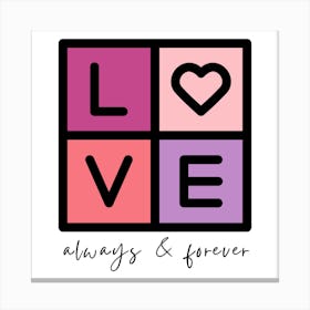 Love Always And Forever Canvas Print