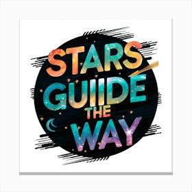 Stars Guide The Way 3 Canvas Print