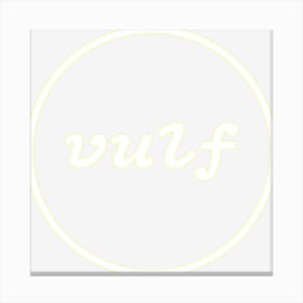 Trending Inscription Vulf In White Circle Canvas Print