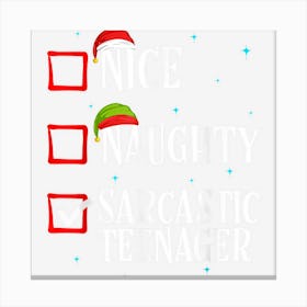 Nice Naughty Christmas List Funny Sarcasticnager Canvas Print