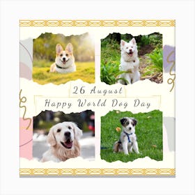 Happy World Dog Day Canvas Print
