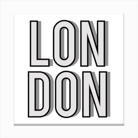 London Black and Grey Typography Canvas Print