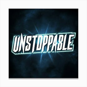 Unstoppable Canvas Print