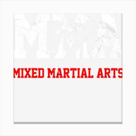 Mma Kickboxin Gift Fighter Canvas Print