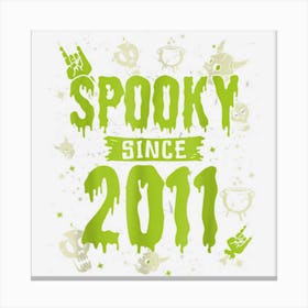 Spooky Since 2011 Halloween Spooky Costume Dripping Text Canvas Print