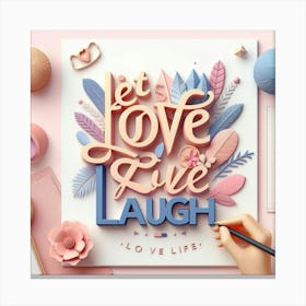 Love Life Canvas Print