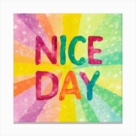 Colorful Watercolor Typography Nice Day (1) Canvas Print