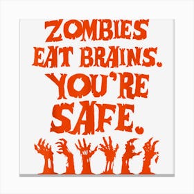 Mens Zombies Eat Brains Canvas Print