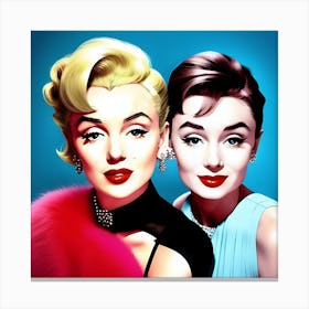 Marilyn Monroe And Audrey Hepburn Canvas Print