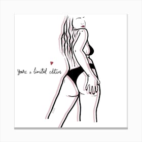 You Are A Limited Edition Square Canvas Line Art Print