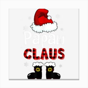 Mens Papaw Claus Buffalo Plaid Xmas Santa Christmas Grandpa 1 Canvas Print