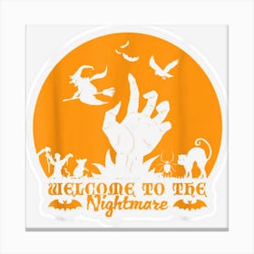 Welcome To Nightmare Scary Halloween Spooky Canvas Print