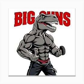 Asm Big Guns T Rex Gym Muscles 0564a20e Fa40 4e86 8654 7c68d1e9bed7 Canvas Print