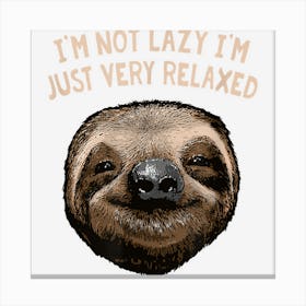 Not Lazy Sloth Lover Hiking Sloth Themed Canvas Print