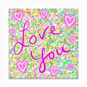 Love You Canvas Print