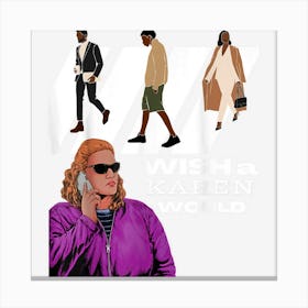 Funny Karen Meme African American Humor Black Men And Women Canvas Print