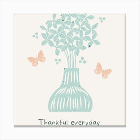 Thankful Everyday 1 Canvas Print