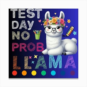 Test Day No Prob Llama Canvas Print