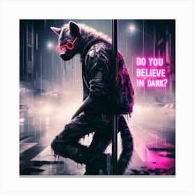 Do You Believe In Dark Canvas Print