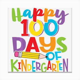 Happy 100 Days Of Kindergarten Teacher And Kids Colorful Canvas Print