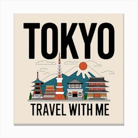 Tokyo Travel With Me 1 Canvas Print